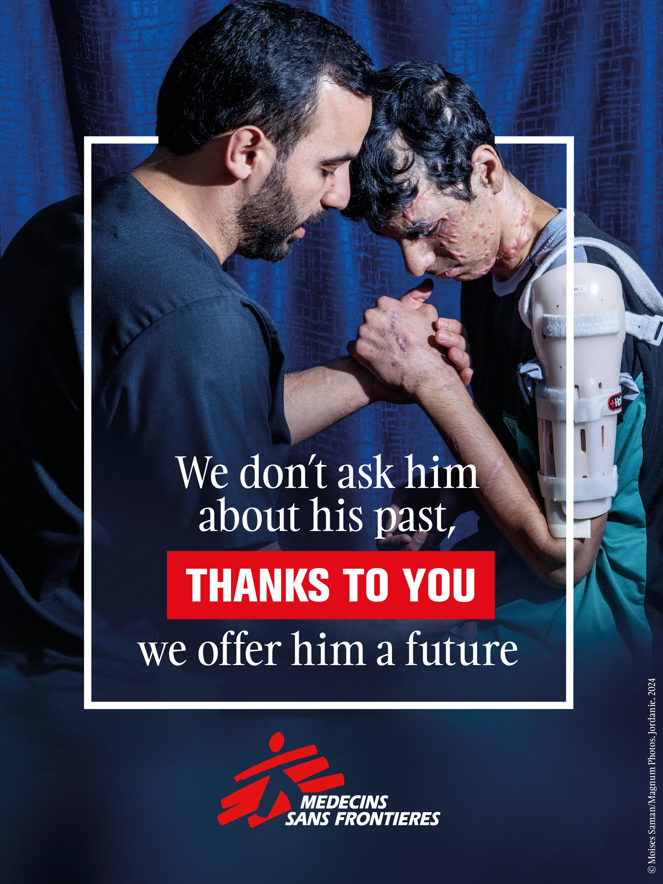 Affiche de la campagne MSF, on ne lui demande pas son passé, on lui offre un avenir